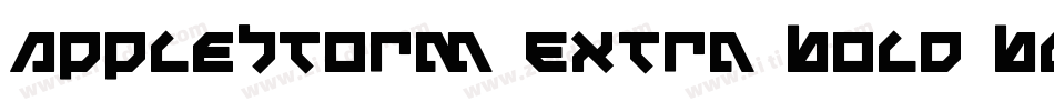 AppleStorm Extra Bold Blurry Fax字体转换
